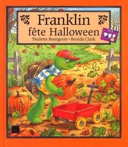 Franklin fête Halloween | Paulette Bourgeois, Brenda Clark