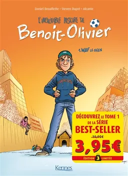 Benoit-Olivier. Vol. 1. Waf le chien | Didier Alcante, Steven Dupré, Daniel Brouillette, BenBK, Picksel