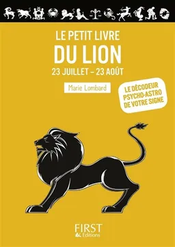 Le petit livre du Lion : 23 juillet-23 août | Marie Lombard