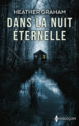 Dans la nuit éternelle | Heather Graham