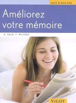 Améliorez votre mémoire | Klaus Kolb, Franck Miltner