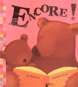 Encore ! | Ian Whybrow, Sébastien Braun