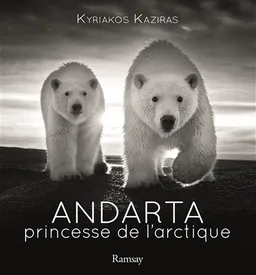 Andarta : princesse de l'Arctique | Kyriakos Kaziras