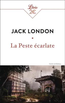La peste écarlate : texte intégral | Jack London
