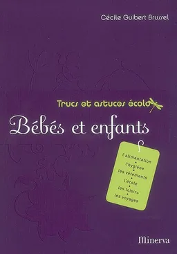 Bébés et enfants | Cécile Guibert-Brussel, Thierry Thouvenot