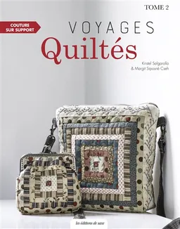 Voyages quiltés. Vol. 2 | Kristel Salgarollo, Margit Siposné Cseh
