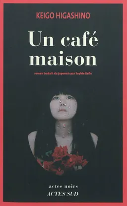 Un café maison | Keigo Higashino