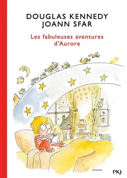 Les fabuleuses aventures d'Aurore | Douglas Kennedy, Joann Sfar