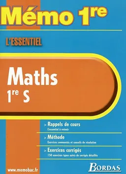 Maths, 1re S : rappels de cours, méthode, exercices corrigés | Michel Szwarcbaum