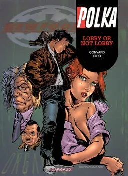 Polka. Vol. 5. Lobby or not lobby | Didier Convard, Siro