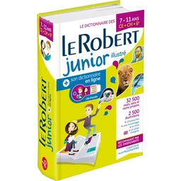 Le Robert junior illustré : le dictionnaire des 7-11 ans, CE-CM-6e : + son dictionnaire en ligne | Alain Rey