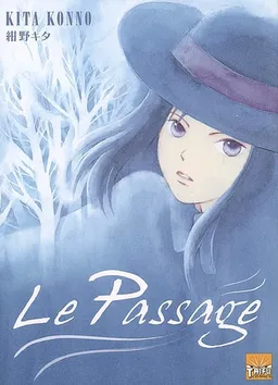 Le passage. Vol. 1 | Kita Konno, Nicolas Pujol