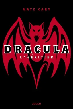 Dracula. Vol. 1. L'héritier | Kate Cary