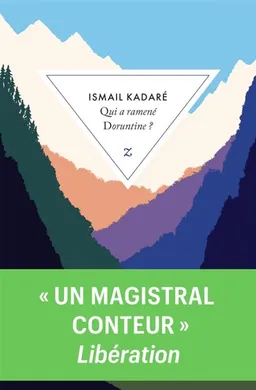 Qui a ramené Doruntine ? | Ismail Kadare