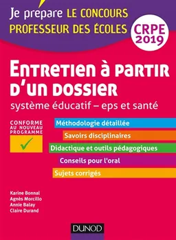 Entretien à partir d'un dossier : système éducatif, EPS et santé, CRPE 2019 | Karine Bonnal, Agnès Morcillo, Annie Balay, Claire Durand
