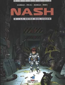 Nash. Vol. 3. La reine des anges | Jean-Pierre Pécau, Damour
