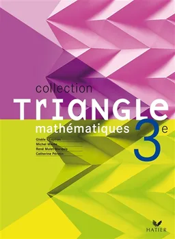Mathématiques 3e | Gisèle Chapiron, Michel Mante, René Mulet-Marquis, Catherine Pérotin