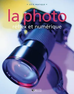 La photo : réflex et numérique | 