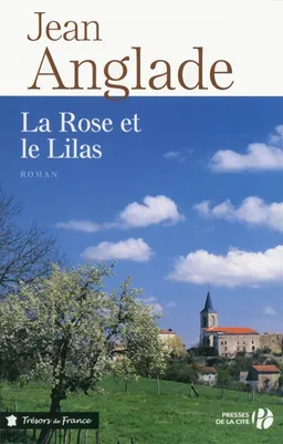 La rose et le lilas | Jean Anglade
