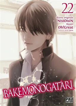 Bakemonogatari. Vol. 22 | Ishin Nishio, Oh! Great, Vofan
