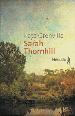 Sarah Thornhill | Kate Grenville