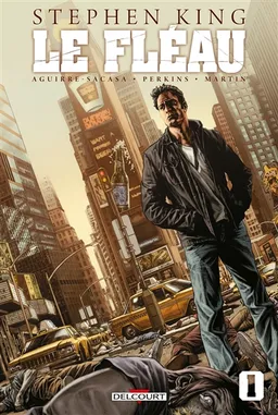 Le fléau. Vol. 1 | Roberto Aguirre-Sacasa, Mike Perkins, Stephen King, Laura Martin, Ralph Macchio
