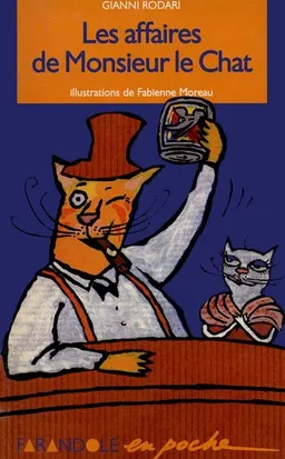 Les Affaires de monsieur le chat | Gianni Rodari, Frédéric Clément