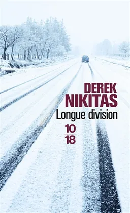 Longue division | Derek Nikitas