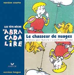 Le chasseur de nuages | Stephan Lévy-Kuentz, Jean-Marie Renard, Jean-Marie Renard