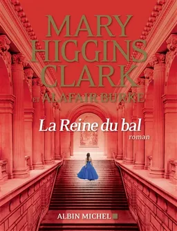 La reine du bal | Mary Higgins Clark, Alafair Burke