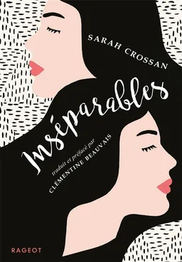 Inséparables | Sarah Crossan, Clémentine Beauvais