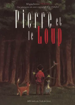 Pierre et le loup | Miguelanxo Prado, Sergueï Sergueïevitch Prokofiev