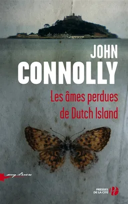Les âmes perdues de Dutch Island | John Connolly