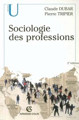 Sociologie des professions - Claude Dubar, Pierre Tripier - Format ...