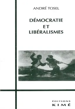 Démocratie et libéralisme | André Tosel