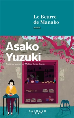 Le beurre de Manako | Asako Yuzuki
