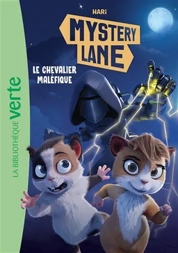 Mystery Lane. Vol. 2. Le chevalier maléfique | Hari, Nicolas Jaillet