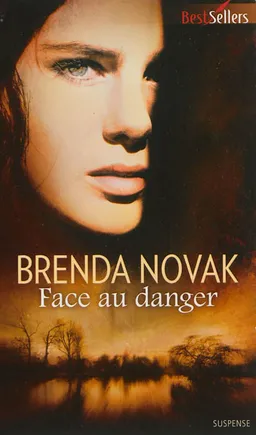 Face au danger | Brenda Novak