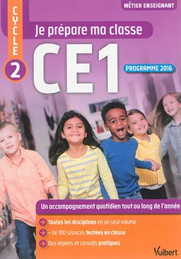 Je prépare ma classe : CE1, cycle 2 : programme 2016 | Marc Loison