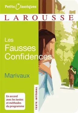 Les fausses confidences : comédie | Pierre de Marivaux, Violaine Géraud