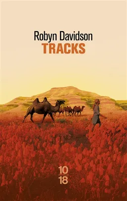 Tracks | Robyn Davidson