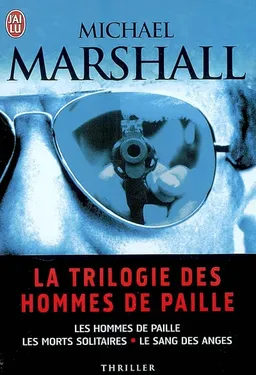 La trilogie des hommes de paille | Michael Marshall