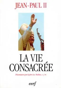 La vie consacrée : exhortation apostolique post-synodale | Jean-Paul 2