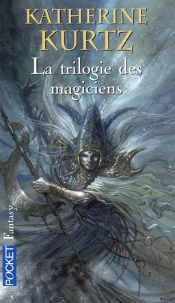 La trilogie des magiciens : les Derynis | Katherine Kurtz