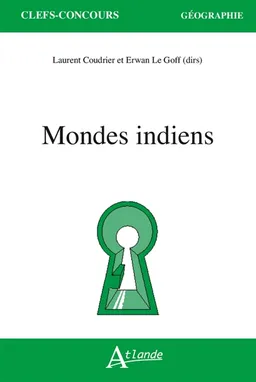 Mondes indiens | Laurent Coudrier, Erwan Le Goff, Christophe Jaffrelot