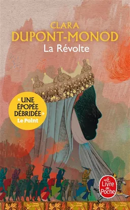 La révolte | Clara Dupont-Monod