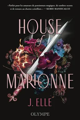 House of Marionne. Vol. 1 | J. Elle