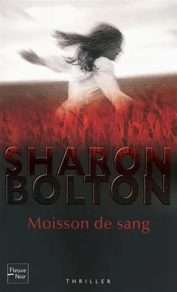 Moisson de sang | Sharon J. Bolton