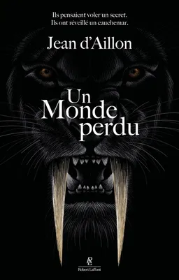 Un monde perdu | Jean d' Aillon