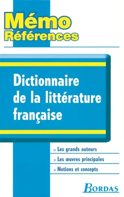 Dictionnaire de la littérature française | Evelyne Amon, Yves Bomati